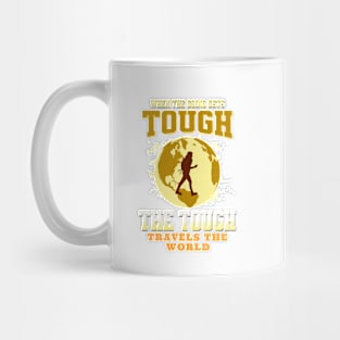 The Tough Travels Nature Discover Explore Planet Earth Playground Good Vibes Free Spirit Mug